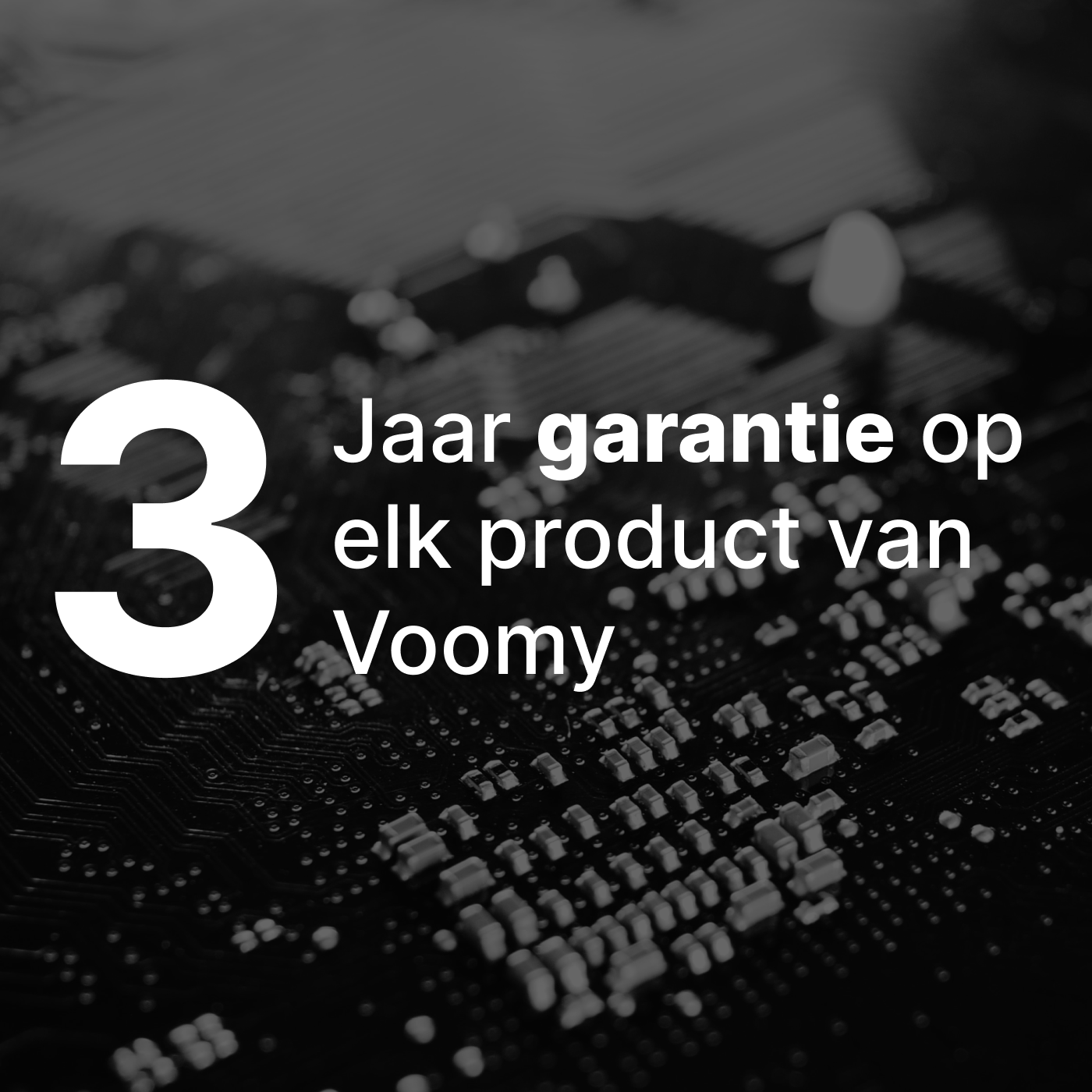 Elk product van Voomy is voorzien van een garantie van 3 jaar